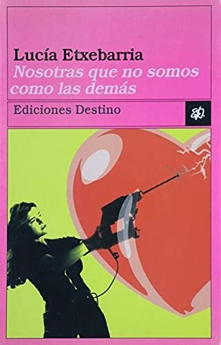 Imagen de archivo de Nosotras que no somos como los dems (Booket Logista) a la venta por Libros Ramban