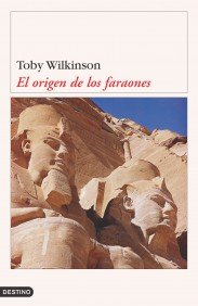 El origen de los faraones (Imago Mundi) (9788423336418) by Wilkinson, Toby