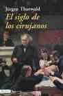 9788423337248: El siglo de los cirujanos (Imago Mundi) (Spanish Edition)