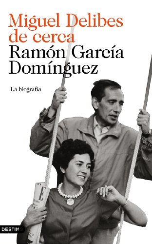 EL QUIOSCO DE LOS HELADOS. Miguel Delibes de Cerca - García Domínguez, Ramón