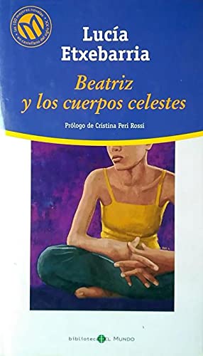 Beatriz y los cuerpos celestes - Lucía Etxebarria