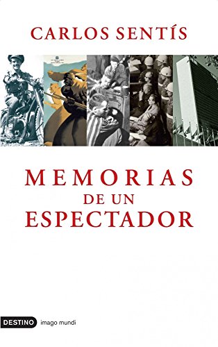 Imagen de archivo de MEMORIAS DE UN ESPECTADOR a la venta por KALAMO LIBROS, S.L.