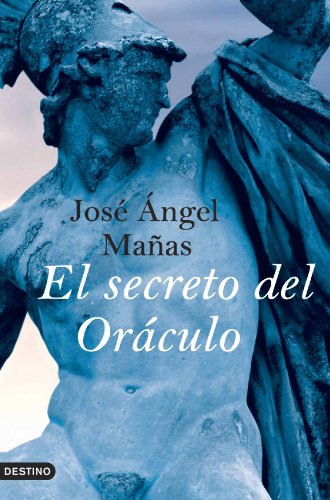 El Secreto Del Oráculo - Mañas, José Ángel