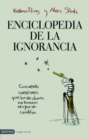 Beispielbild fr Enciclopedia de la ignorancia (Imago Mundi) zum Verkauf von medimops