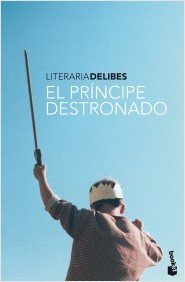 9788423340606: El prncipe destronado (Literaria)