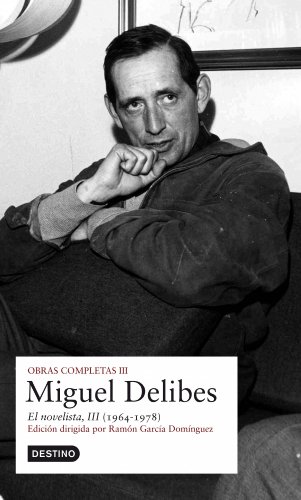 O. C. Miguel Delibes - El novelista, III (9788423340729) by Delibes, Miguel