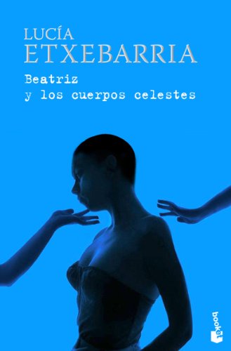 9788423341443: Beatriz y los cuerpos celestes (Spanish Edition)