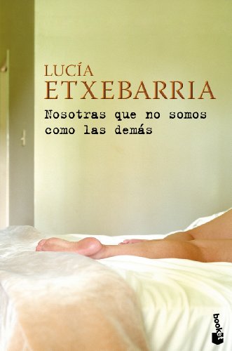 9788423341450: Nosotras que no somos como las dems (Biblioteca Luca Etxebarria)