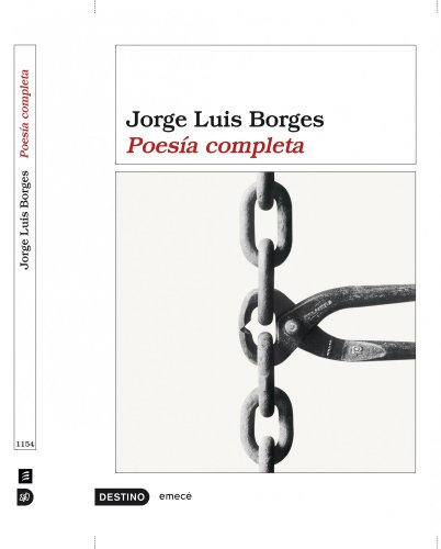 Borges: Poesía completa. - BORGES, Jorge Luis.-