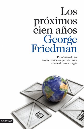 Los prÃ³ximos cien aÃ±os (9788423342174) by Friedman, George