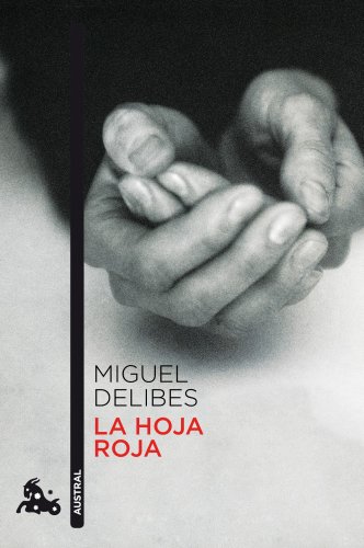 La hoja roja (Spanish Edition) (9788423342334) by Delibes, Miguel