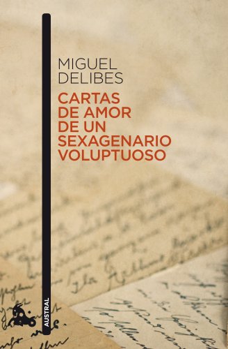 9788423342464: Cartas de amor de un sexagenario voluptuoso: 1 (Contempornea)