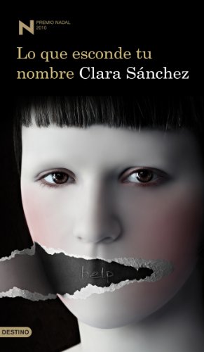 Lo que esconde tu nombre - Clara Sánchez