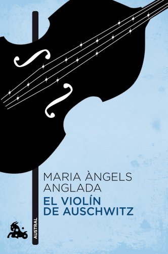 Imagen de archivo de EL VIOLIN DE AUSCHWITZ a la venta por KALAMO LIBROS, S.L.