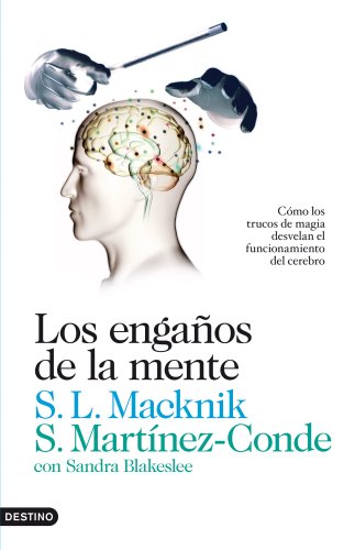 Stock image for Los engaos de la mente: Cmo los truMartnez-Conde, Susana; Macknik, for sale by Iridium_Books