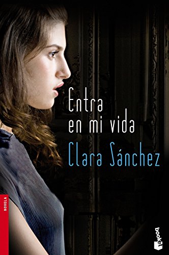 9788423345953: Entra en mi vida (Novela)