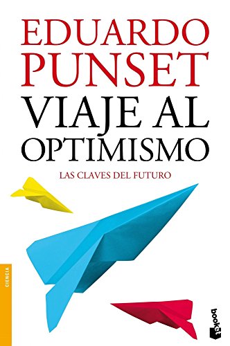 9788423346325: Viaje al optimismo: Viaje al optimismo: 4 (Divulgacin)