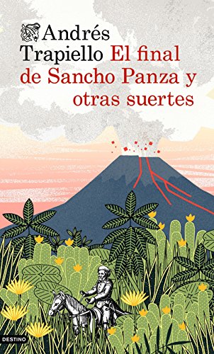 Stock image for El final de Sancho Panza y otras suertes (ncora & Delfin) for sale by medimops