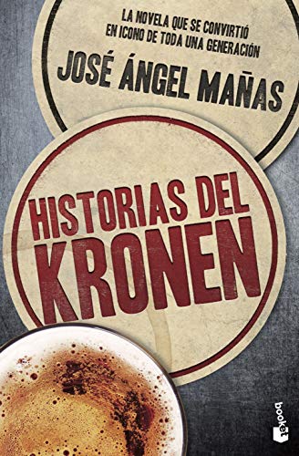 Stock image for Historias del Kronen (Booket Logista) for sale by medimops