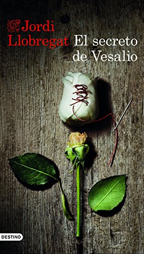 9788423349500: El secreto de Vesalio (ncora & Delfn)