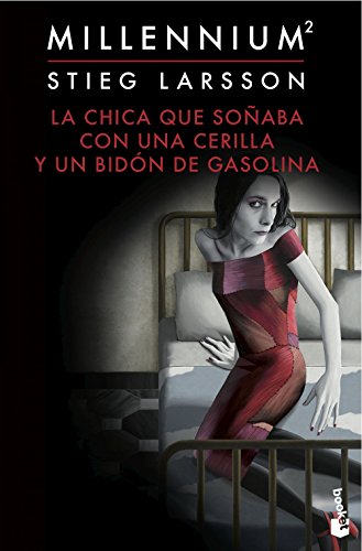 9788423349562: La chica que soñaba con una cerilla y un bidón de gasolina (Serie Millennium 2) (Bestseller)