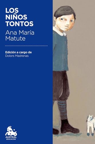 9788423351121: Los nios tontos: Edicin a cargo de Dolors Madrenas (Austral Educacin)