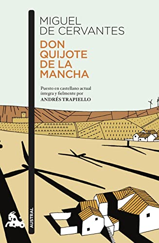 Imagen de archivo de Don Quijote de la Mancha: Puesto en castellano actual ntegra y fielmente por Andrs Trapiello a la venta por Agapea Libros