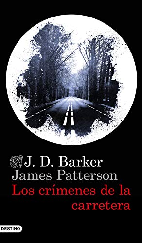 Beispielbild fr Los crmenes de la carretera (ncora & Delfn) Barker, J.D.; Patterson, James and Hermoso Oliveras, Julio zum Verkauf von VANLIBER