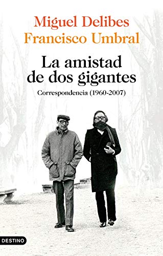 9788423359172: La amistad de dos gigantes: Correspondencia (1960-2007): 314 (Imago Mundi)