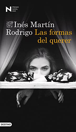 Stock image for Las formas del querer: Premio Nadal de Novela 2022 for sale by Zoom Books Company