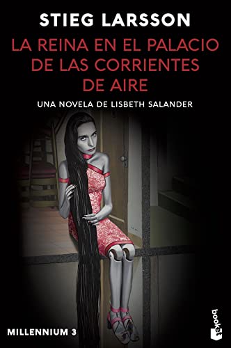 Imagen de archivo de La reina en el palacio de las corrientes de aire (Millennium 3): Una novela de Lisbeth Salander (Bestseller) Larsson, Stieg; Lexell, Martin and Ortega Romn, Juan Jos a la venta por VANLIBER