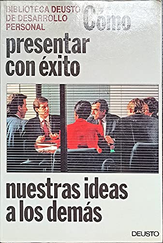 Como Presentar Con Exito Nuestras Ideas A Los Dem. - G Janner