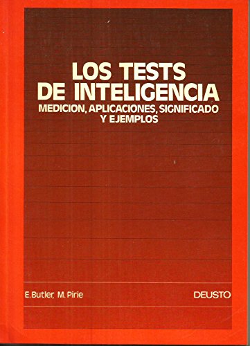 Imagen de archivo de Los tests de inteligencia. Medicin, aplicaciones, significados y ejemplos a la venta por LibroUsado | TikBooks