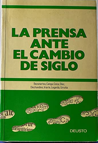 Beispielbild fr La Prensa ante el cambio de siglo zum Verkauf von Librera Prez Galds