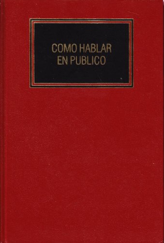 Imagen de archivo de Biblioteca Deusto. T.1. Como Hablar en Publico a la venta por Hamelyn