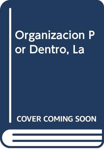 Organizacion Por Dentro, La (Spanish Edition) (9788423412143) by Charles B. Handy