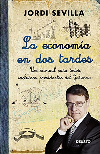 Imagen de archivo de LA ECONOMIA EN DOS TARDES a la venta por KALAMO LIBROS, S.L.