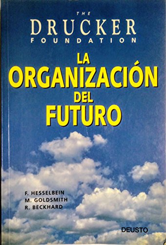 Imagen de archivo de La organizacin del futuro a la venta por LibroUsado | TikBooks