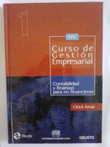 Contabilidad y Finanzas para No Financieros - Oriol Amat