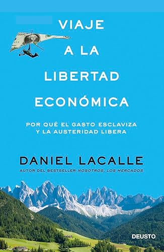 Stock image for VIAJE A LA LIBERTAD ECONOMICA for sale by KALAMO LIBROS, S.L.