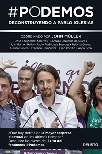 9788423419098: #Podemos: Deconstruyendo a Pablo Iglesias