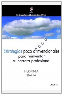 Stock image for Estrategias poco convencionales para Ibarra, Herminia for sale by Iridium_Books