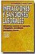 Imagen de archivo de INFRACCIONES Y SANCIONES LABORALES (3 ED.) a la venta por Iridium_Books