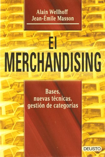 Imagen de archivo de MERCHANDISING BASES+NUEVAS TECNICAS+GALAIN WELLHOFF - JEAN-EMILE MASS a la venta por Iridium_Books