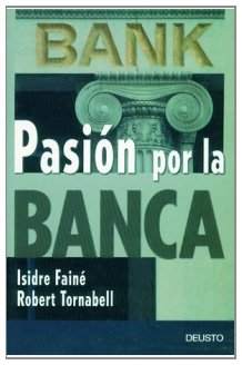 Imagen de archivo de PASION POR LA BANCA a la venta por KALAMO LIBROS, S.L.