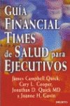 Imagen de archivo de Gua Financial Times de Salud para Ejecutivos a la venta por Libros Angulo