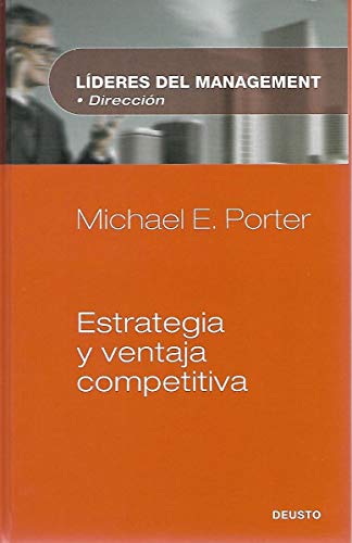 Imagen de archivo de Estrategia y ventaja competitiva (Lideres Del Management: Direccion) a la venta por ThriftBooks-Dallas