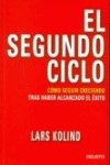 9788423424542: El segundo ciclo: Cmo seguir creciendo tras haber alcanzado el xito (MANAGEMENT)