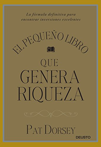Stock image for EL PEQUEO LIBRO QUE GENERA RIQUEZA for sale by KALAMO LIBROS, S.L.