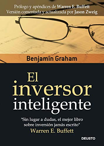 Imagen de archivo de El inversor inteligente Graham, Benjamin; Zweig, Jason a la venta por Iridium_Books